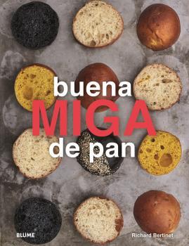 BUENA MIGA DE PAN | 9788417757366 | BERTINET, RICHARD | Llibreria Online de Banyoles | Comprar llibres en català i castellà online