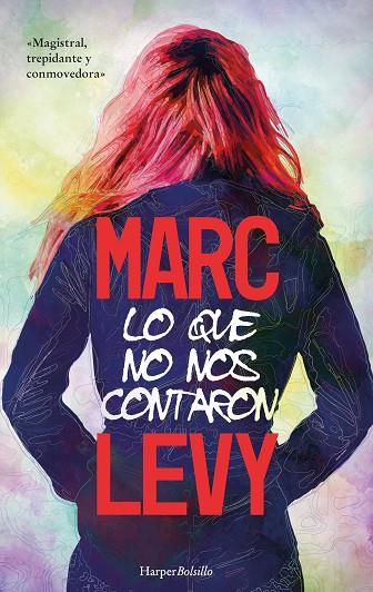 LO QUE NO NOS CONTARON | 9788417216597 | LEVY, MARC | Llibreria Online de Banyoles | Comprar llibres en català i castellà online