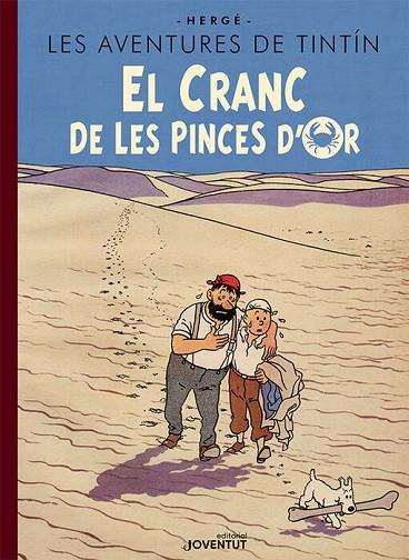CRANC DE LES PINCES D'OR (EDICIÓ ESPECIAL), EL | 9788426147523 | HERGÉ | Llibreria Online de Banyoles | Comprar llibres en català i castellà online