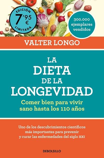 LA DIETA DE LA LONGEVIDAD (EDICIÓN LIMITADA A PRECIO ESPECIAL) | 9788466371629 | LONGO, VALTER | Llibreria Online de Banyoles | Comprar llibres en català i castellà online