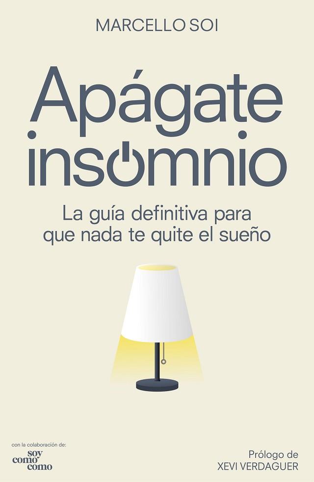 APÁGATE, INSOMNIO | 9788418820281 | SOI, MARCELLO | Llibreria Online de Banyoles | Comprar llibres en català i castellà online