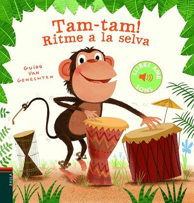 TAM-TAM!. RITME A LA SELVA | 9788447939602 | VAN GENECHTEN, GUIDO | Llibreria Online de Banyoles | Comprar llibres en català i castellà online