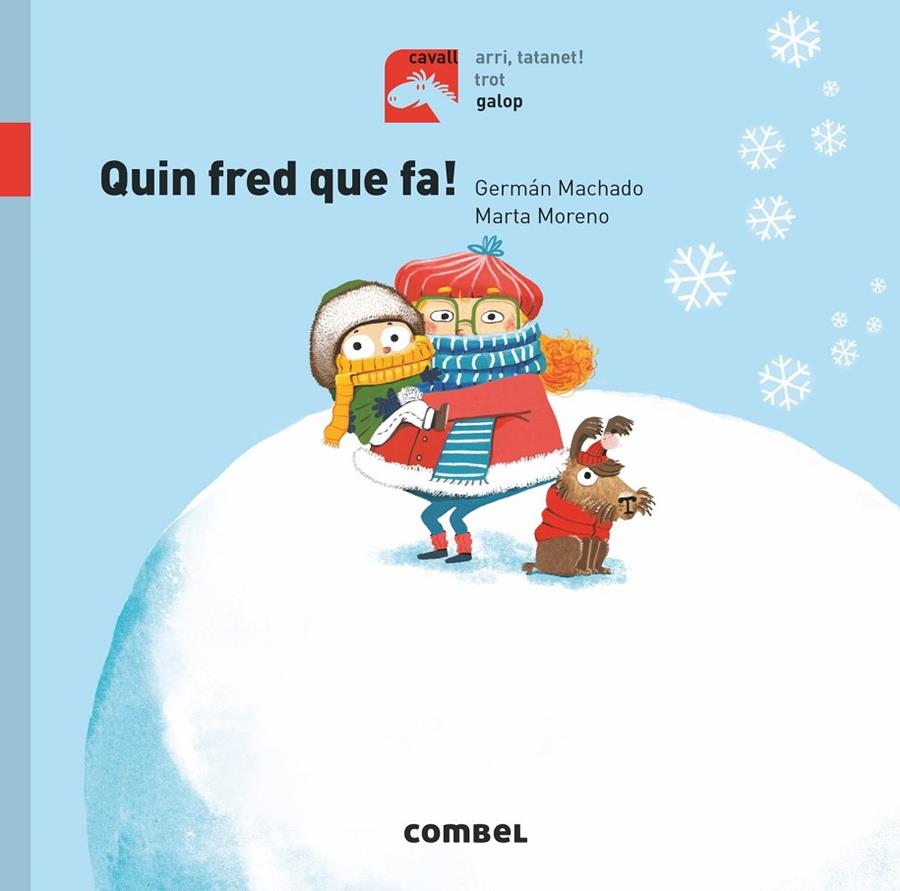 QUIN FRED QUE FA! | 9788491014249 | MACHADO LENS, GERMÁN | Llibreria Online de Banyoles | Comprar llibres en català i castellà online