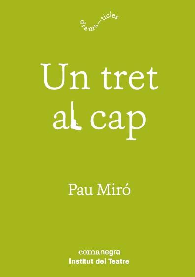 UN TRET AL CAP | 9788417188597 | MIRÓ, PAU | Llibreria Online de Banyoles | Comprar llibres en català i castellà online
