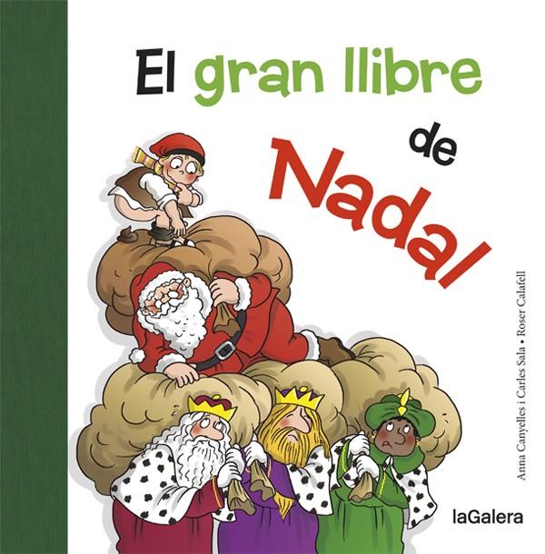 EL GRAN LLIBRE DE NADAL | 9788424658731 | CANYELLES, ANNA/SALA I VILA, CARLES | Llibreria Online de Banyoles | Comprar llibres en català i castellà online