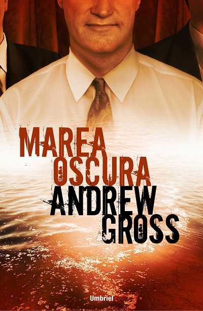 MAREA OSCURA | 9788489367630 | GROSS, ANDREW | Llibreria Online de Banyoles | Comprar llibres en català i castellà online