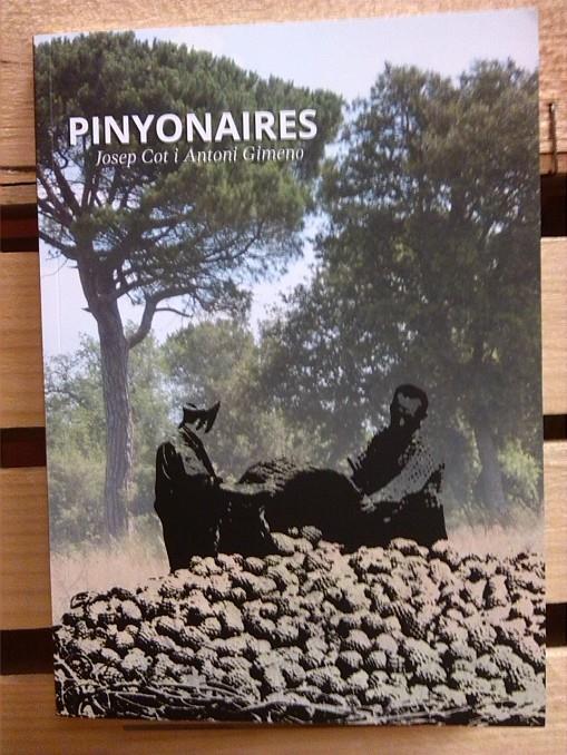 PINYONAIRES | 97884617991 | COT, JOSEP/GIMENO, ANTONI | Llibreria Online de Banyoles | Comprar llibres en català i castellà online