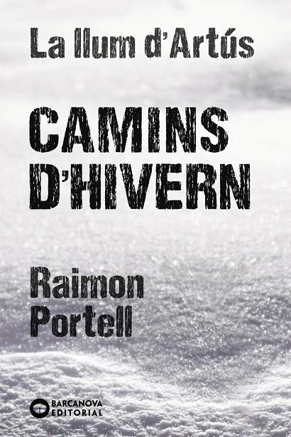 CAMINS D´HIVERN | 9788448947712 | PORTELL, RAIMON | Llibreria Online de Banyoles | Comprar llibres en català i castellà online