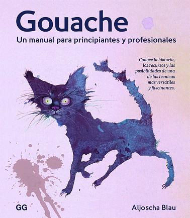 GOUACHE | 9788425233067 | BLAU, ALJOSHA | Llibreria Online de Banyoles | Comprar llibres en català i castellà online