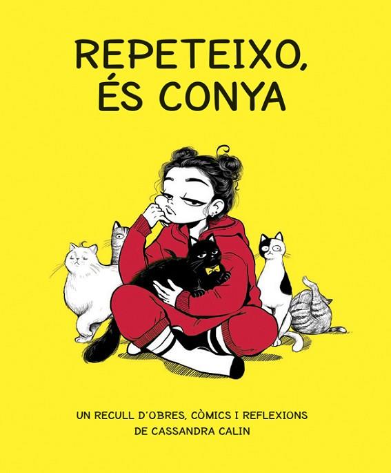 REPETEIXO, ÉS CONYA | 9788416670765 | CALIN, CASSANDRA | Llibreria Online de Banyoles | Comprar llibres en català i castellà online
