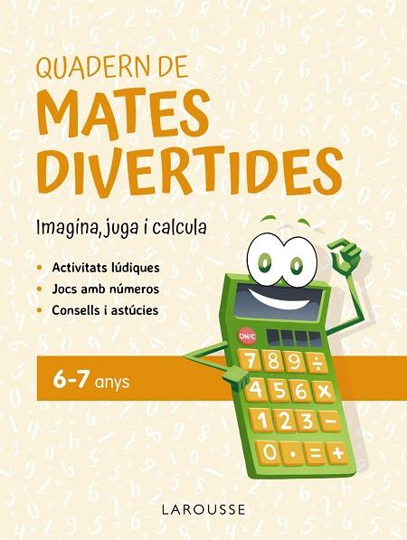 QUADERN DE MATES DIVERTIDES 6-7 ANYS | 9788419436887 | CIUDAD REAL, GINÉS/TORAL, ANTONIA | Llibreria Online de Banyoles | Comprar llibres en català i castellà online