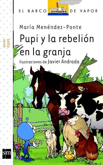 PUPI Y LA REBELION EN LA GRANJA | 9788467522945 | MENÉNDEZ-PONTE, MARÍA | Llibreria L'Altell - Llibreria Online de Banyoles | Comprar llibres en català i castellà online - Llibreria de Girona