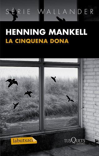 CINQUENA DONA, LA | 9788483836088 | MANKELL, HENNING | Llibreria L'Altell - Llibreria Online de Banyoles | Comprar llibres en català i castellà online - Llibreria de Girona