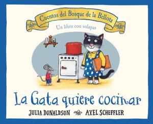 LA GATA QUIERE COCINAR | 9788426147196 | DONALDSON, JULIA | Llibreria Online de Banyoles | Comprar llibres en català i castellà online