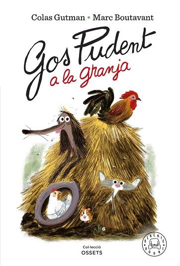 GOS PUDENT A LA GRANJA | 9788418733819 | GUTMAN, COLAS | Llibreria Online de Banyoles | Comprar llibres en català i castellà online