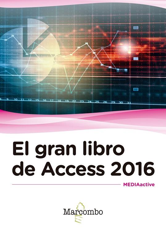 EL GRAN LIBRO DE ACCESS 2016 | 9788426723550 | AAVV | Llibreria Online de Banyoles | Comprar llibres en català i castellà online