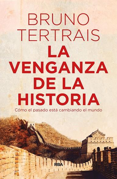 LA VENGANZA DE LA HISTORIA | 9788490569757 | TERTRAIS , BRUNO | Llibreria Online de Banyoles | Comprar llibres en català i castellà online
