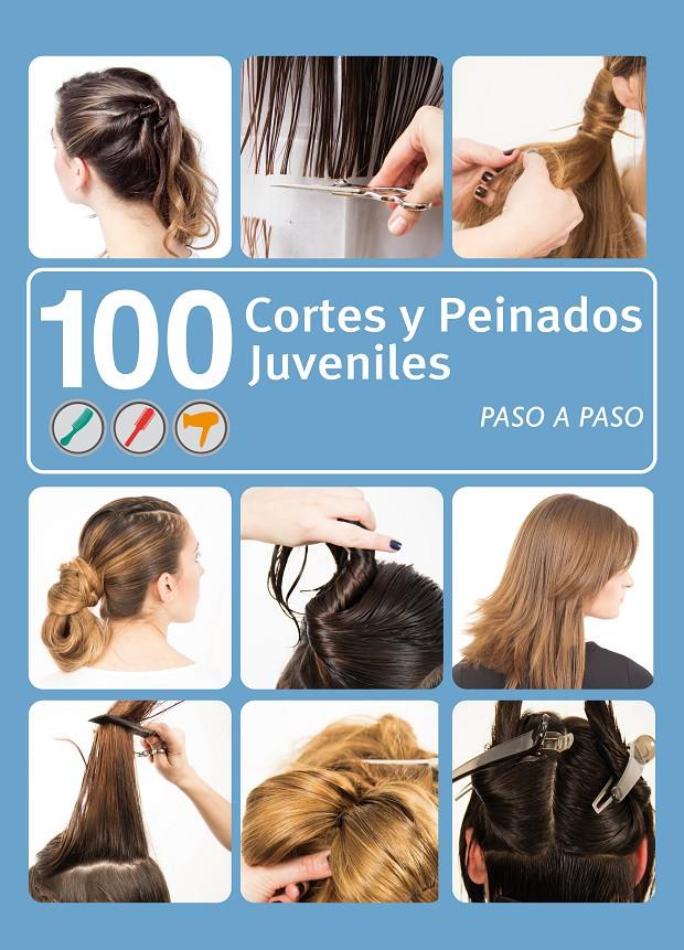 100 CORTES Y PEINADOS JUVENILES | 9788415227519 | AAVV | Llibreria Online de Banyoles | Comprar llibres en català i castellà online