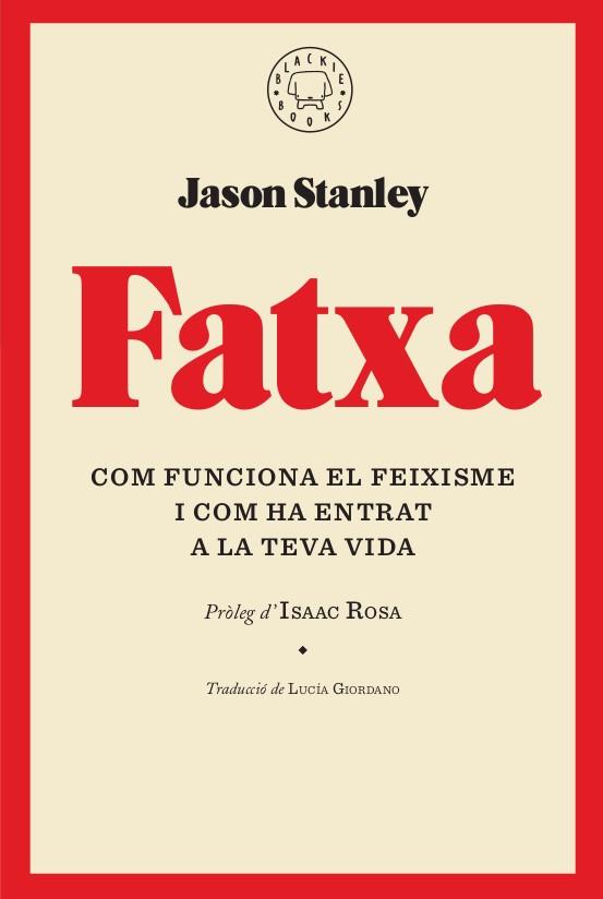FATXA | 9788417552268 | STANLEY, JASON | Llibreria Online de Banyoles | Comprar llibres en català i castellà online
