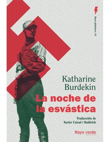 NOCHE DE LA ESVÁSTICA, LA | 9788419206510 | BURDEKIN, KATHARINE | Llibreria Online de Banyoles | Comprar llibres en català i castellà online