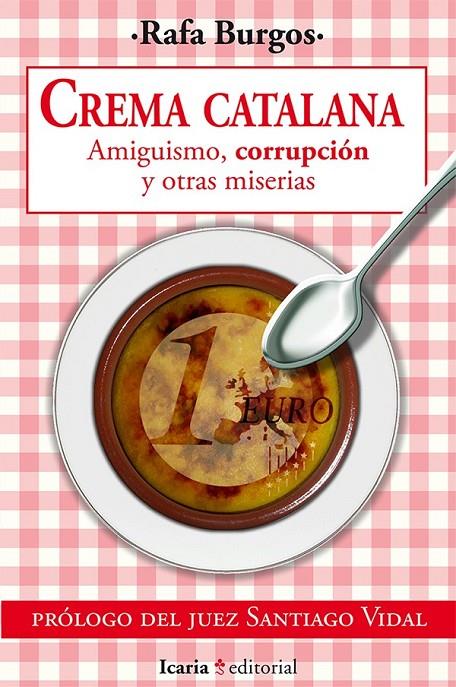 CREMA CATALANA | 9788498886030 | BURGOS SANTERO, RAFA | Llibreria Online de Banyoles | Comprar llibres en català i castellà online