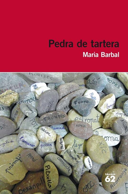 PEDRA DE TARTERA | 9788415954293 | BARBAL, MARIA | Llibreria Online de Banyoles | Comprar llibres en català i castellà online