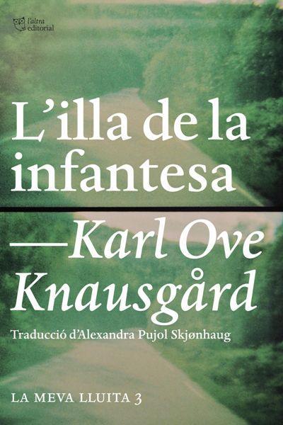 ILLA DE LA INFANTESA, L' | 9788494348129 | KNAUSGARD, KARL OVE | Llibreria Online de Banyoles | Comprar llibres en català i castellà online