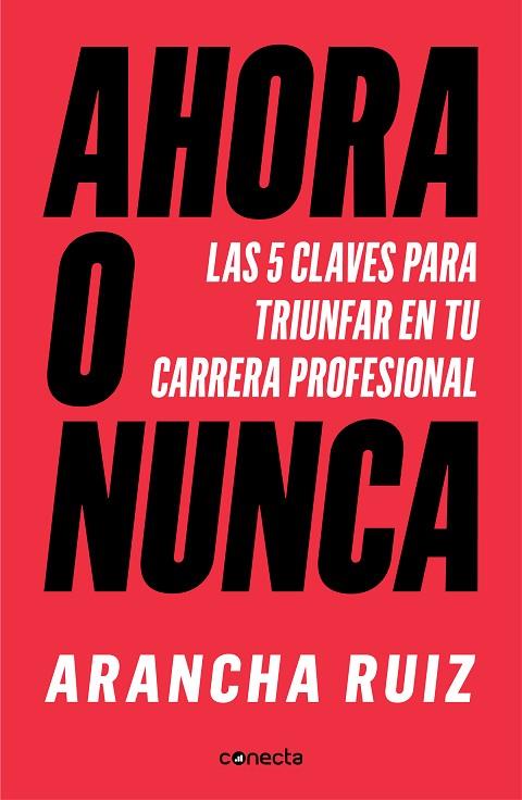 AHORA O NUNCA | 9788416883707 | RUIZ, ARANCHA | Llibreria Online de Banyoles | Comprar llibres en català i castellà online