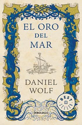 ORO DEL MAR, EL | 9788466348072 | WOLF, DANIEL | Llibreria Online de Banyoles | Comprar llibres en català i castellà online