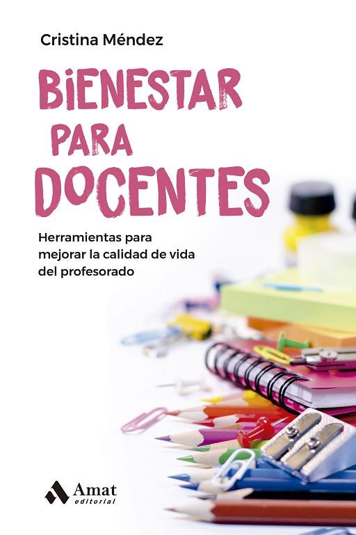 BIENESTAR PARA DOCENTES | 9788419341297 | MÉNDEZ CUADRADO, CRISTINA | Llibreria Online de Banyoles | Comprar llibres en català i castellà online