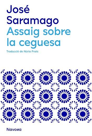 ASSAIG SOBRE LA CEGUESA | 9788419311146 | SARAMAGO, JOSÉ | Llibreria Online de Banyoles | Comprar llibres en català i castellà online
