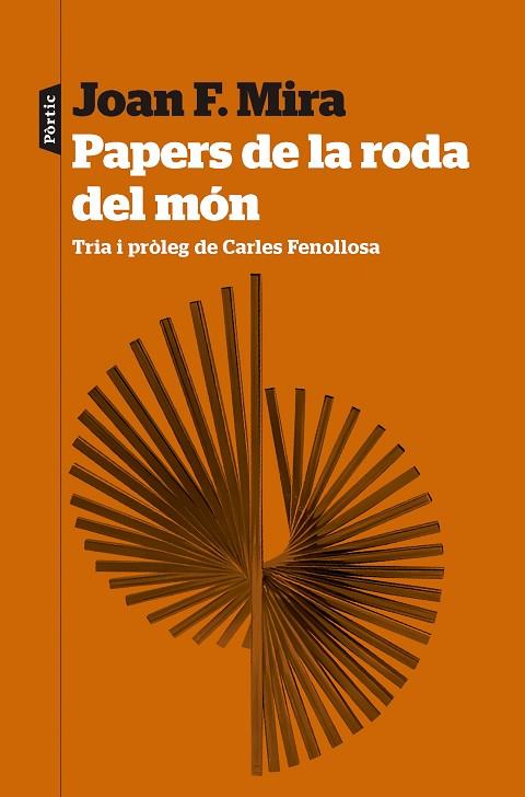 PAPERS DE LA RODA DEL MÓN | 9788498095579 | MIRA, JOAN FRANCESC | Llibreria Online de Banyoles | Comprar llibres en català i castellà online