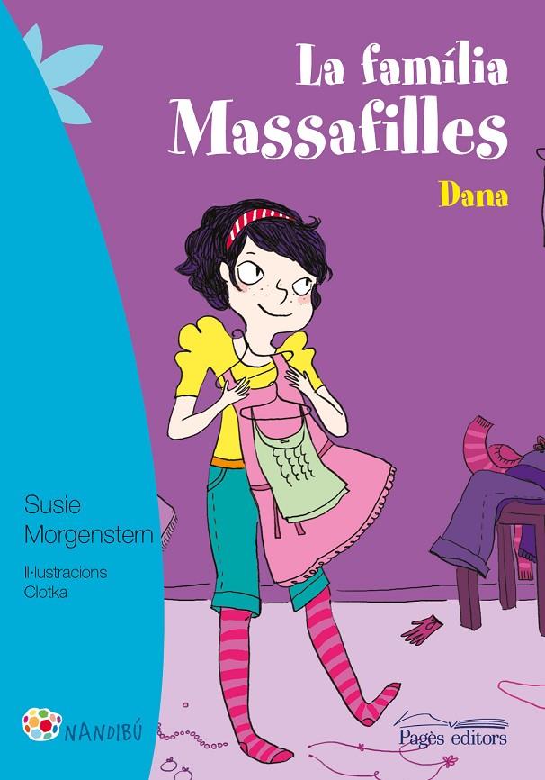 FAMÍLIA MASSAFILLES. DANA, LA | 9788499757940 | MORGENSTERN, SUSIE/CLOTKA | Llibreria Online de Banyoles | Comprar llibres en català i castellà online