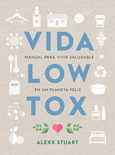 VIDA LOW TOX | 9788412053722 | ALEXX STUART | Llibreria Online de Banyoles | Comprar llibres en català i castellà online