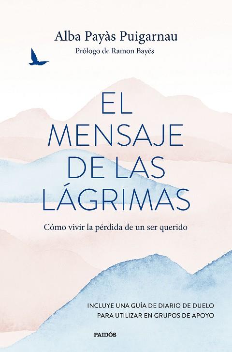 MENSAJE DE LAS LÁGRIMAS, EL | 9788449341571 | PAYÀS PUIGARNAU, ALBA | Llibreria Online de Banyoles | Comprar llibres en català i castellà online
