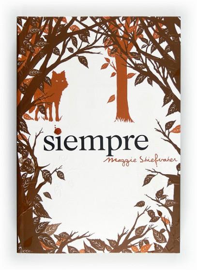 SIEMPRE | 9788467551259 | STIEFVATER, MAGGIE | Llibreria Online de Banyoles | Comprar llibres en català i castellà online