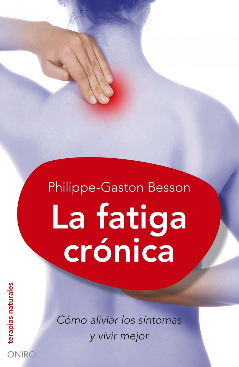 FATIGA CRÓNICA, LA | 9788497544757 | BESSON, PHILIPPE-GASTON | Llibreria Online de Banyoles | Comprar llibres en català i castellà online