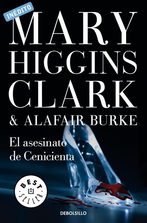 ASESINATO DE CENICIENTA, EL | 9788490627761 | HIGGINS CLARK, MARY/BURKE, ALAFAIR | Llibreria Online de Banyoles | Comprar llibres en català i castellà online
