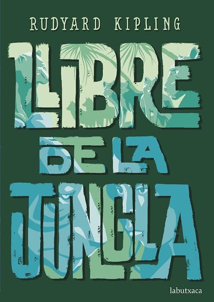 LLIBRE DE LA JUNGLA | 9788417420987 | KIPLING, RUDYARD | Llibreria Online de Banyoles | Comprar llibres en català i castellà online