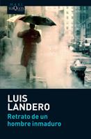 RETRATO DE UN HOMBRE INMADORO | 9788483835814 | LANDERO,LUIS | Llibreria Online de Banyoles | Comprar llibres en català i castellà online