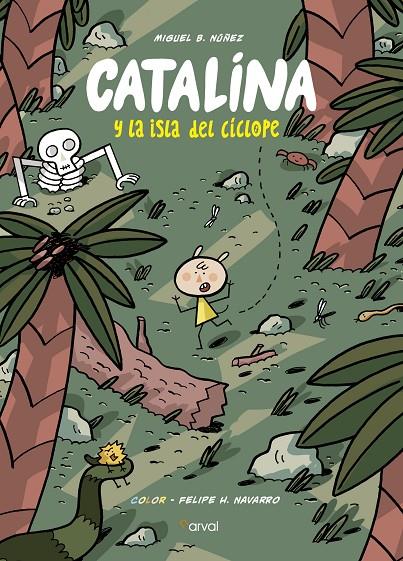CATALINA Y LA ISLA DEL CÍCLOPE | 9788494876592 | BARTOLOMÉ NÚÑEZ, MIGUEL | Llibreria Online de Banyoles | Comprar llibres en català i castellà online