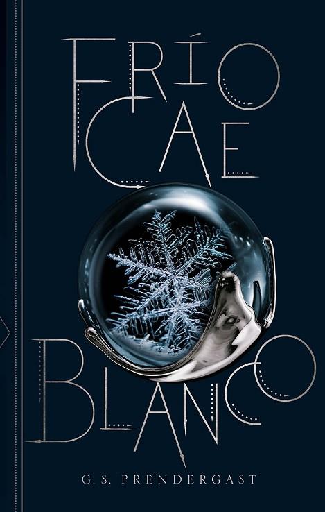 FRÍO CAE BLANCO | 9788412056099 | PRENDERGAST, G.S. | Llibreria Online de Banyoles | Comprar llibres en català i castellà online