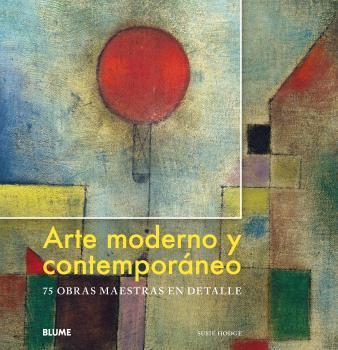 ARTE MODERNO Y CONTEMPORÁNEO | 9788417492335 | HODGE, SUSIE | Llibreria Online de Banyoles | Comprar llibres en català i castellà online
