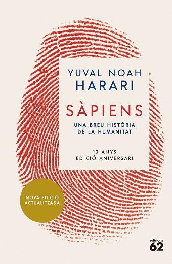 SÀPIENS (10È ANIVERSARI) | 9788429781595 | NOAH HARARI, YUVAL | Llibreria Online de Banyoles | Comprar llibres en català i castellà online
