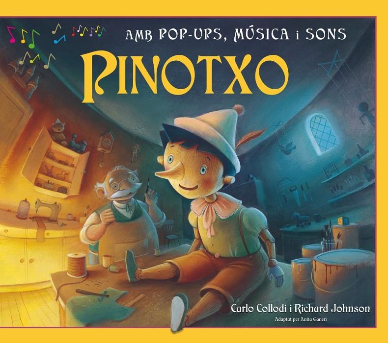 PINOTXO (POP-UPS) | 9788479427832 | COLLODI, CARLO / JOHNSON, RICHARD | Llibreria Online de Banyoles | Comprar llibres en català i castellà online