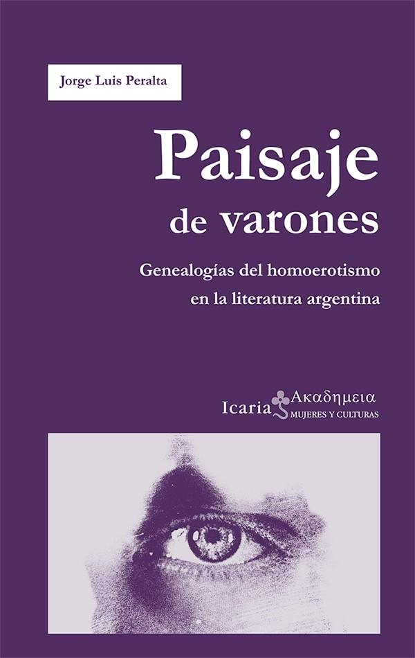 PAISAJE DE VARONES | 9788498887532 | PERALTA, JORGE LUIS | Llibreria Online de Banyoles | Comprar llibres en català i castellà online