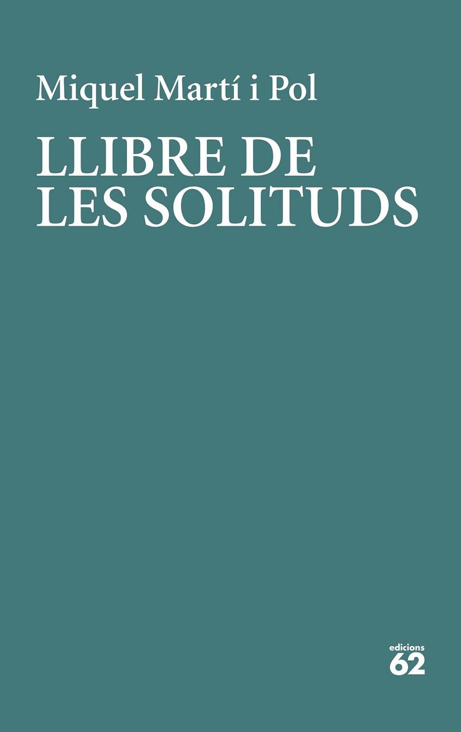 LLIBRE DE LES SOLITUDS | 9788429779226 | MARTÍ I POL, MIQUEL | Llibreria Online de Banyoles | Comprar llibres en català i castellà online