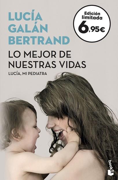 LO MEJOR DE NUESTRAS VIDAS | 9788408175490 | GALÁN BERTRAND, LUCÍA | Llibreria Online de Banyoles | Comprar llibres en català i castellà online