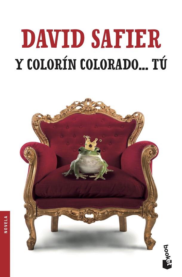 Y COLORÍN COLORADO... TÚ | 9788432234330 | SAFIER, DAVID | Llibreria Online de Banyoles | Comprar llibres en català i castellà online