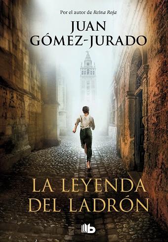 LA LEYENDA DEL LADRÓN | 9788413142357 | GÓMEZ-JURADO, JUAN | Llibreria Online de Banyoles | Comprar llibres en català i castellà online